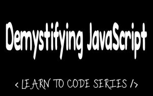 Demystifying-JavaScript
