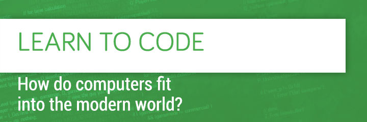How do computers fit into the modern world?